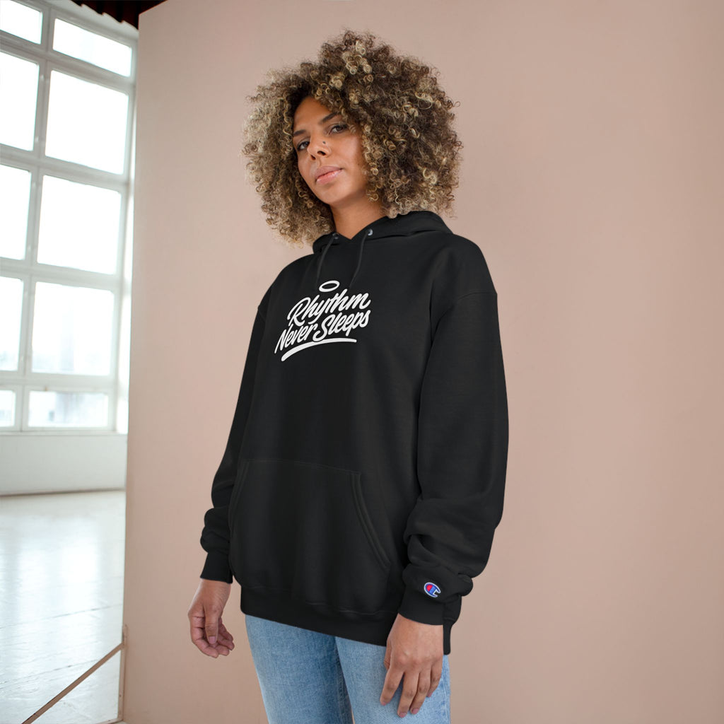 Rhythm Never Sleeps Champion Hoodie