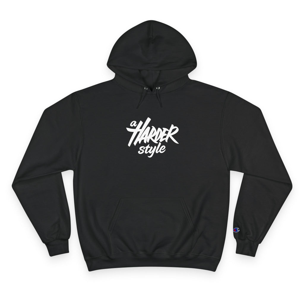 A Harder Style Champion Hoodie